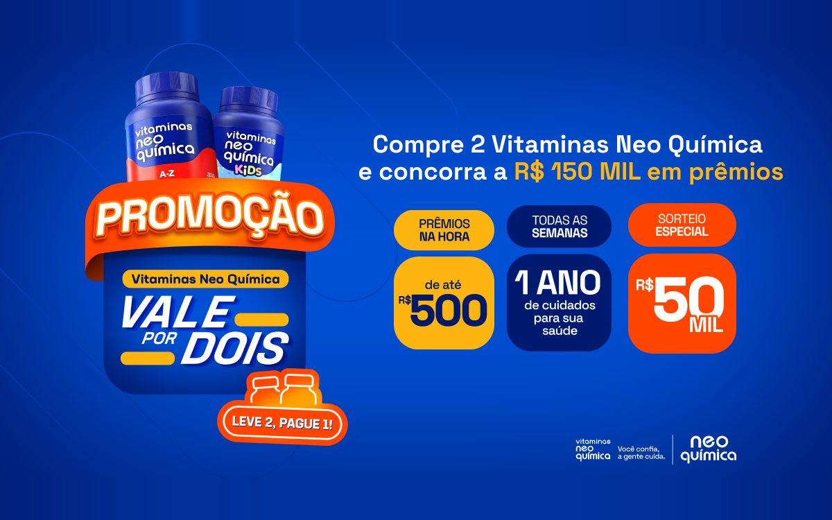 Promoção Vitaminas Neo Química Vale por Dois