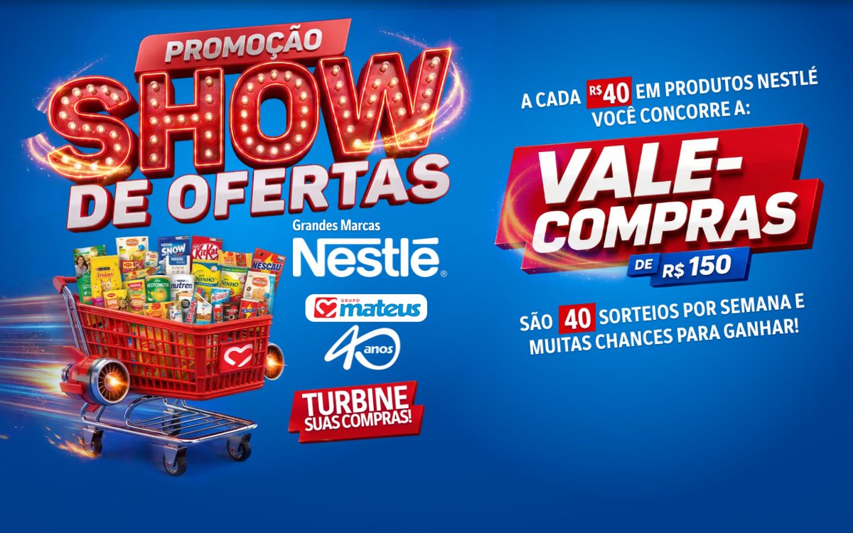 Promoção Show de Ofertas Nestlé e Mateus